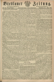 Breslauer Zeitung. Jg.46, Nr. 119 (11 März 1865) - Morgen-Ausgabe + dod.