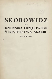 Dziennik Urzędowy Ministerstwa Skarbu. 1947, skorowidz