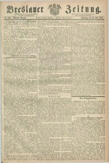 Breslauer Zeitung. Jg.47, Nr. 348 (29 Juli 1866) - Morgen-Ausgabe + dod.