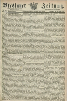 Breslauer Zeitung. Jg.49, Nr. 399 (27 August 1868) - Morgen-Ausgabe + dod.