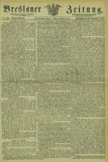 Breslauer Zeitung. Jg.54, Nr. 439 (20 September 1873) - Morgen-Ausgabe + dod.