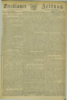 Breslauer Zeitung. Jg.55, Nr. 2 (2 Januar 1874) - Mittag-Ausgabe