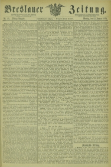 Breslauer Zeitung. Jg.55, Nr. 18 (12 Januar 1874) - Mittag-Ausgabe