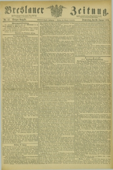 Breslauer Zeitung. Jg.55, Nr. 47 (29 Januar 1874) - Morgen-Ausgabe + dod.