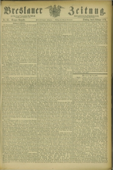 Breslauer Zeitung. Jg.55, Nr. 55 (3 Februar 1874) - Morgen-Ausgabe + dod.