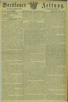 Breslauer Zeitung. Jg.55, Nr. 97 (27 Februar 1874) - Morgen-Ausgabe + dod.