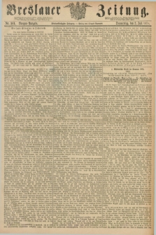 Breslauer Zeitung. Jg.55, Nr. 301 (2 Juli 1874) - Morgen-Ausgabe + dod.