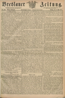 Breslauer Zeitung. Jg.55, Nr. 303 (3 Juli 1874) - Morgen-Ausgabe + dod.