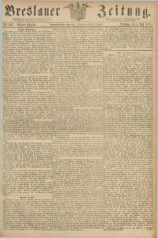 Breslauer Zeitung. Jg.55, Nr. 307 (5 Juli 1874) - Morgen-Ausgabe + dod.