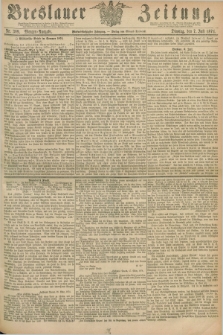 Breslauer Zeitung. Jg.55, Nr. 309 (7 Juli 1874) - Morgen-Ausgabe + dod.