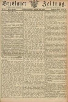 Breslauer Zeitung. Jg.55, Nr. 314 (9 Juli 1874) - Mittag-Ausgabe
