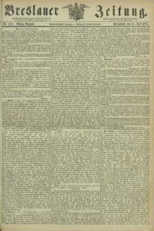 Breslauer Zeitung. Jg.55, Nr. 318 (11 Juli 1874) - Mittag-Ausgabe