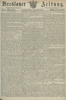 Breslauer Zeitung. Jg.55, Nr. 348 (29 Juli 1874) - Mittag-Ausgabe