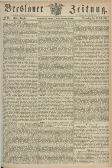 Breslauer Zeitung. Jg.55, Nr. 350 (30 Juli 1874) - Mittag-Ausgabe