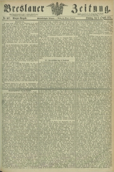 Breslauer Zeitung. Jg.55, Nr. 367 (9 August 1874) - Morgen-Ausgabe + dod.