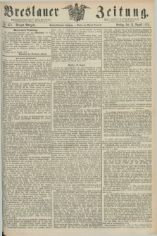 Breslauer Zeitung. Jg.55, Nr. 375 (14 August 1874) - Morgen-Ausgabe + dod.