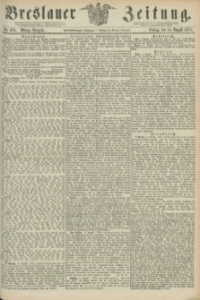 Breslauer Zeitung. Jg.55, Nr. 376 (14 August 1874) - Mittag-Ausgabe