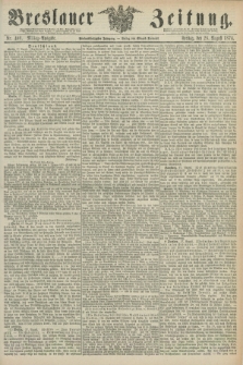 Breslauer Zeitung. Jg.55, Nr. 400 (28 August 1874) - Mittag-Ausgabe