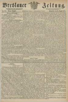 Breslauer Zeitung. Jg.55, Nr. 401 (29 August 1874) - Morgen-Ausgabe + dod.