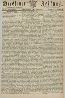 Breslauer Zeitung. Jg.55, Nr. 403 (30 August 1874) - Morgen-Ausgabe + dod.