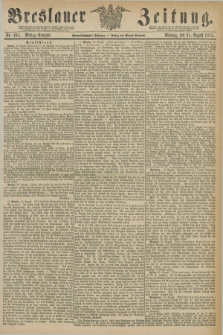 Breslauer Zeitung. Jg.55, Nr. 404 (31 August 1874) - Mittag-Ausgabe