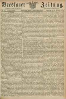 Breslauer Zeitung. Jg.55, Nr. 421 (10 September 1874) - Morgen-Ausgabe + dod.