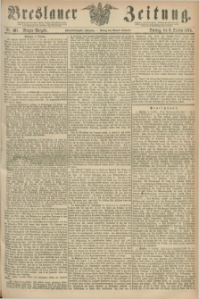 Breslauer Zeitung. Jg.55, Nr. 465 (6 October 1874) - Morgen-Ausgabe + dod.