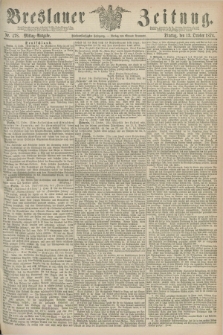 Breslauer Zeitung. Jg.55, Nr. 478 (13 October 1874) - Mittag-Ausgabe