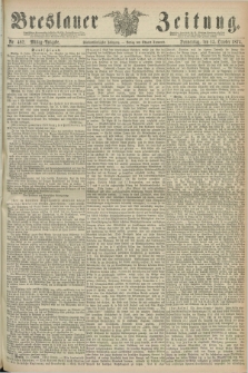Breslauer Zeitung. Jg.55, Nr. 482 (15 October 1874) - Mittag-Ausgabe