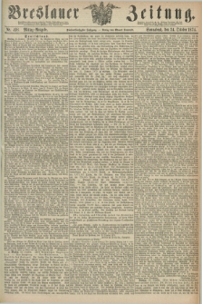 Breslauer Zeitung. Jg.55, Nr. 498 (24 October 1874) - Mittag-Ausgabe