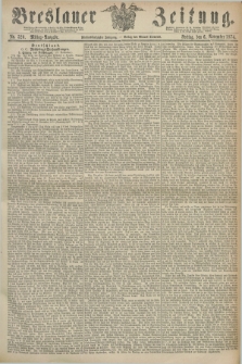 Breslauer Zeitung. Jg.55, Nr. 520 (6 November 1874) - Mittag-Ausgabe