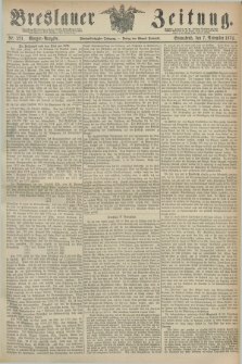 Breslauer Zeitung. Jg.55, Nr. 521 (7 November 1874) - Morgen-Ausgabe + dod.