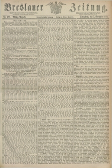 Breslauer Zeitung. Jg.55, Nr. 522 (7 November 1874) - Mittag-Ausgabe