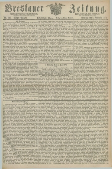 Breslauer Zeitung. Jg.55, Nr. 523 (8 November 1874) - Morgen-Ausgabe + dod.