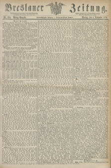 Breslauer Zeitung. Jg.55, Nr. 524 (9 November 1874) - Mittag-Ausgabe