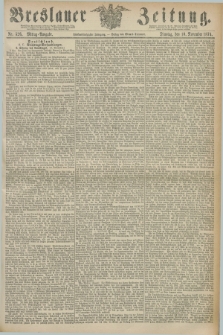 Breslauer Zeitung. Jg.55, Nr. 526 (10 November 1874) - Mittag-Ausgabe
