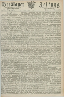 Breslauer Zeitung. Jg.55, Nr. 528 (11 November 1874) - Mittag-Ausgabe