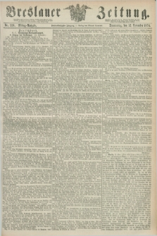 Breslauer Zeitung. Jg.55, Nr. 530 (12 November 1874) - Mittag-Ausgabe