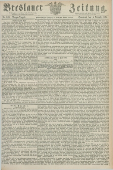 Breslauer Zeitung. Jg.55, Nr. 533 (14 November 1874) - Morgen-Ausgabe + dod.
