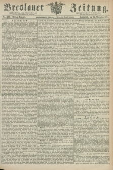 Breslauer Zeitung. Jg.55, Nr. 534 (14 November 1874) - Mittag-Ausgabe