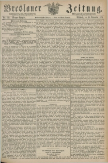 Breslauer Zeitung. Jg.55, Nr. 551 (25 November 1874) - Morgen-Ausgabe + dod.