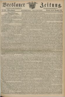 Breslauer Zeitung. Jg.55, Nr. 552 (25 November 1874) - Mittag-Ausgabe