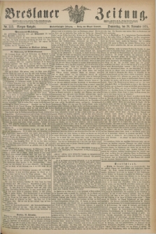 Breslauer Zeitung. Jg.55, Nr. 553 (26 November 1874) - Morgen-Ausgabe + dod.