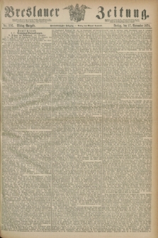 Breslauer Zeitung. Jg.55, Nr. 556 (27 November 1874) - Mittag-Ausgabe