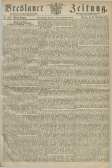 Breslauer Zeitung. Jg.55, Nr. 560 (30 November 1874) - Mittag-Ausgabe