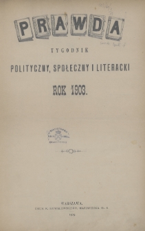 Prawda : tygodnik polityczny, społeczny i literacki. 1903, Spis rzeczy