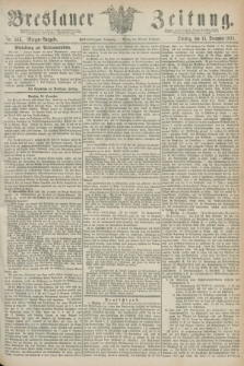 Breslauer Zeitung. Jg.55, Nr. 585 (15 December 1874) - Morgen-Ausgabe + dod.