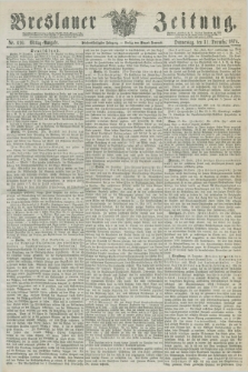Breslauer Zeitung. Jg.55, Nr. 610 (31 December 1874) - Morgen-Ausgabe