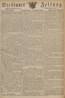 Breslauer Zeitung. Jg.56, Nr. 3 (3. Januar 1875) - Morgen-Ausgabe + dod.