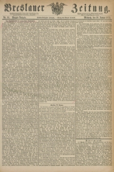 Breslauer Zeitung. Jg.56, Nr. 31 (20 Januar 1875) - Morgen-Ausgabe + dod.